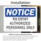 Signmission No Entry Authorized Personnel Only OSHA Notice Sign, Vinyl Decal, 14in W x 10in L, 2PK OS-2PACK-NS-D-1014-L-14511 - alternate 3